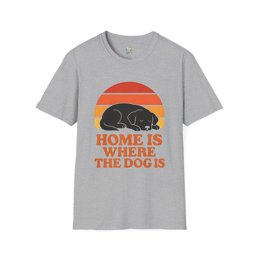 Home Is Where The Dog IsT-Shirt