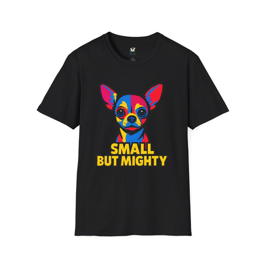 Small But Mighty T-Shirt