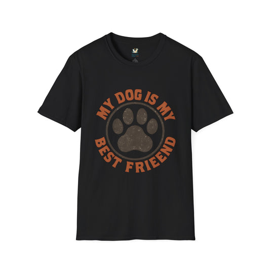 My Dog Is My Best Friend T-Shirt