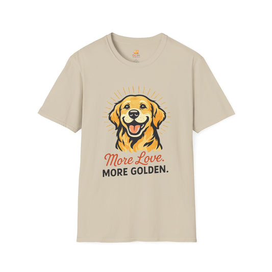 More Love More Golden T-Shirt