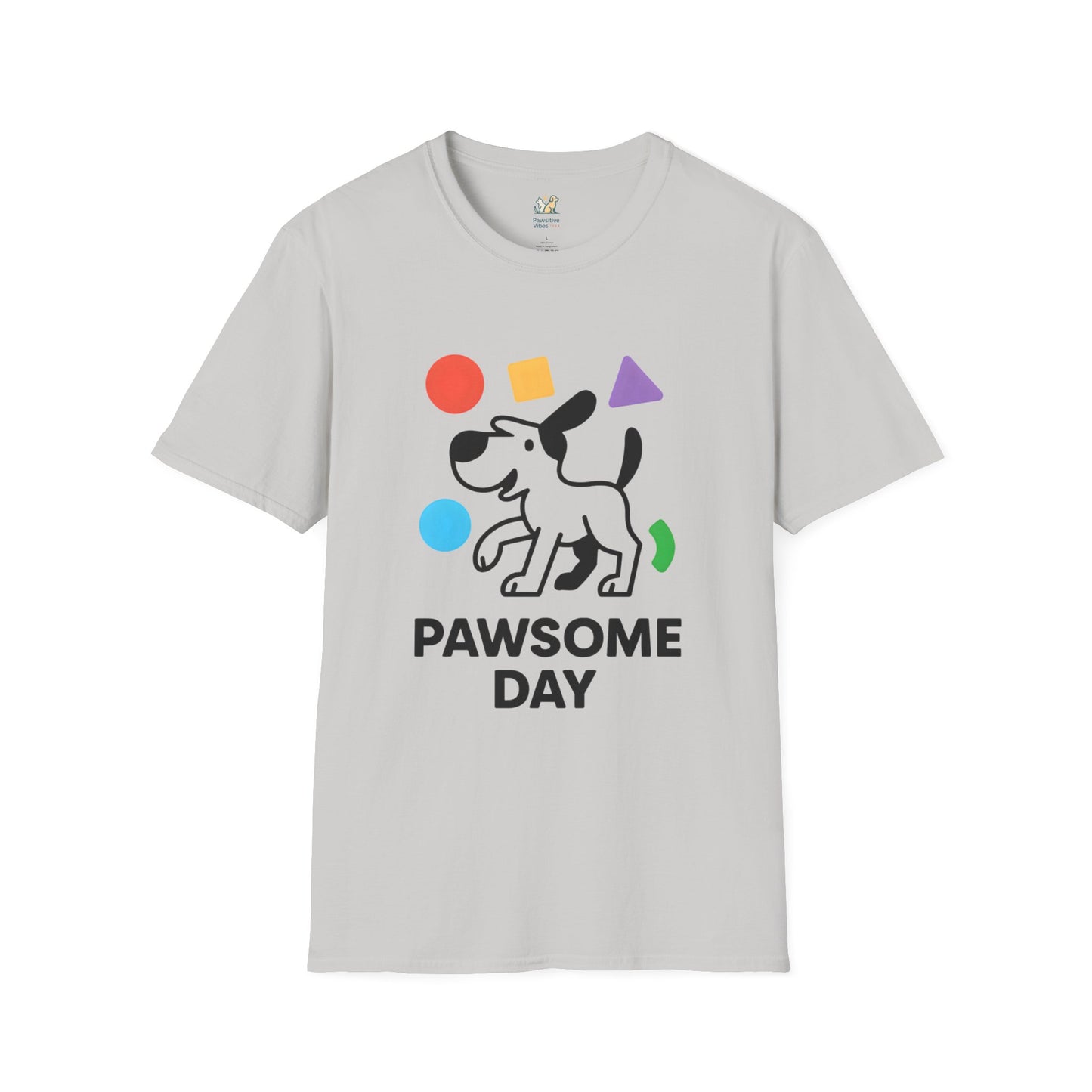 Pawsome Day T-Shirt