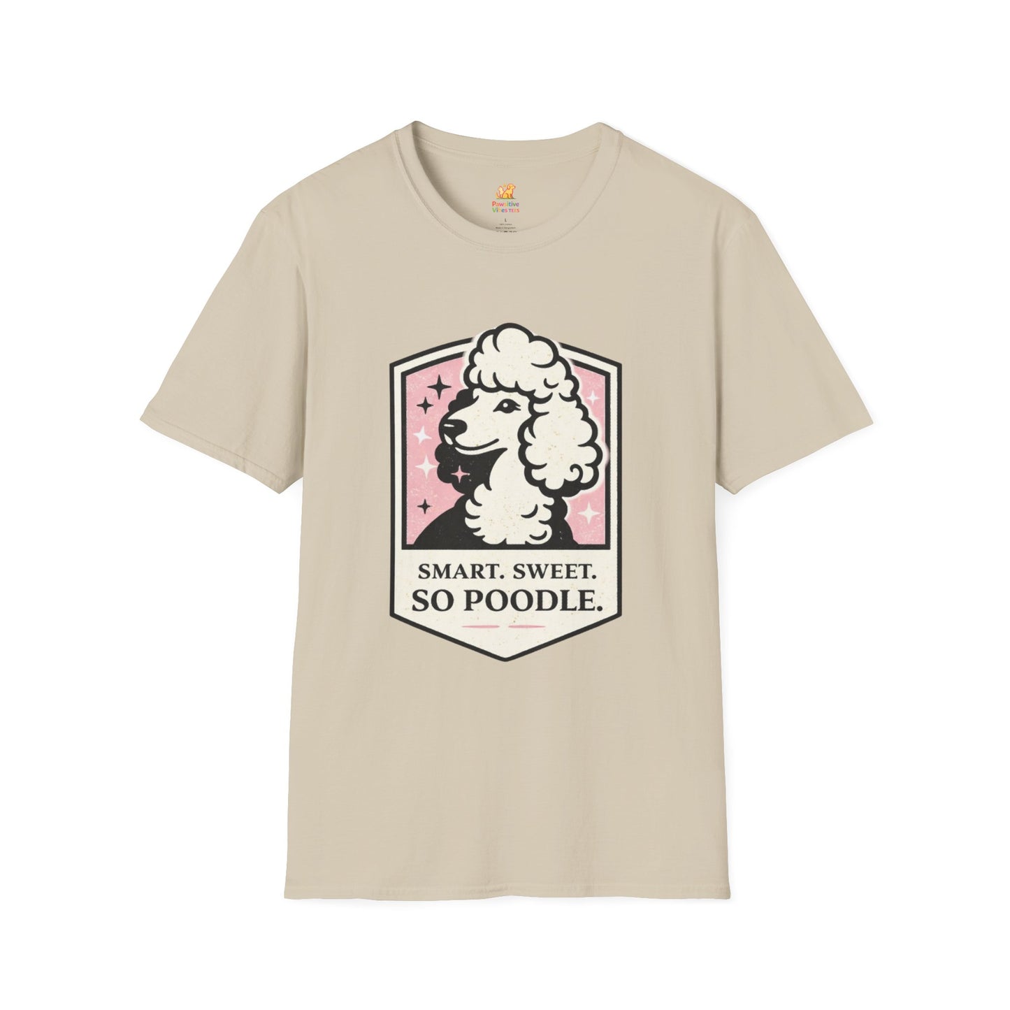 Smart, Sweet, So Poodle T-Shirt