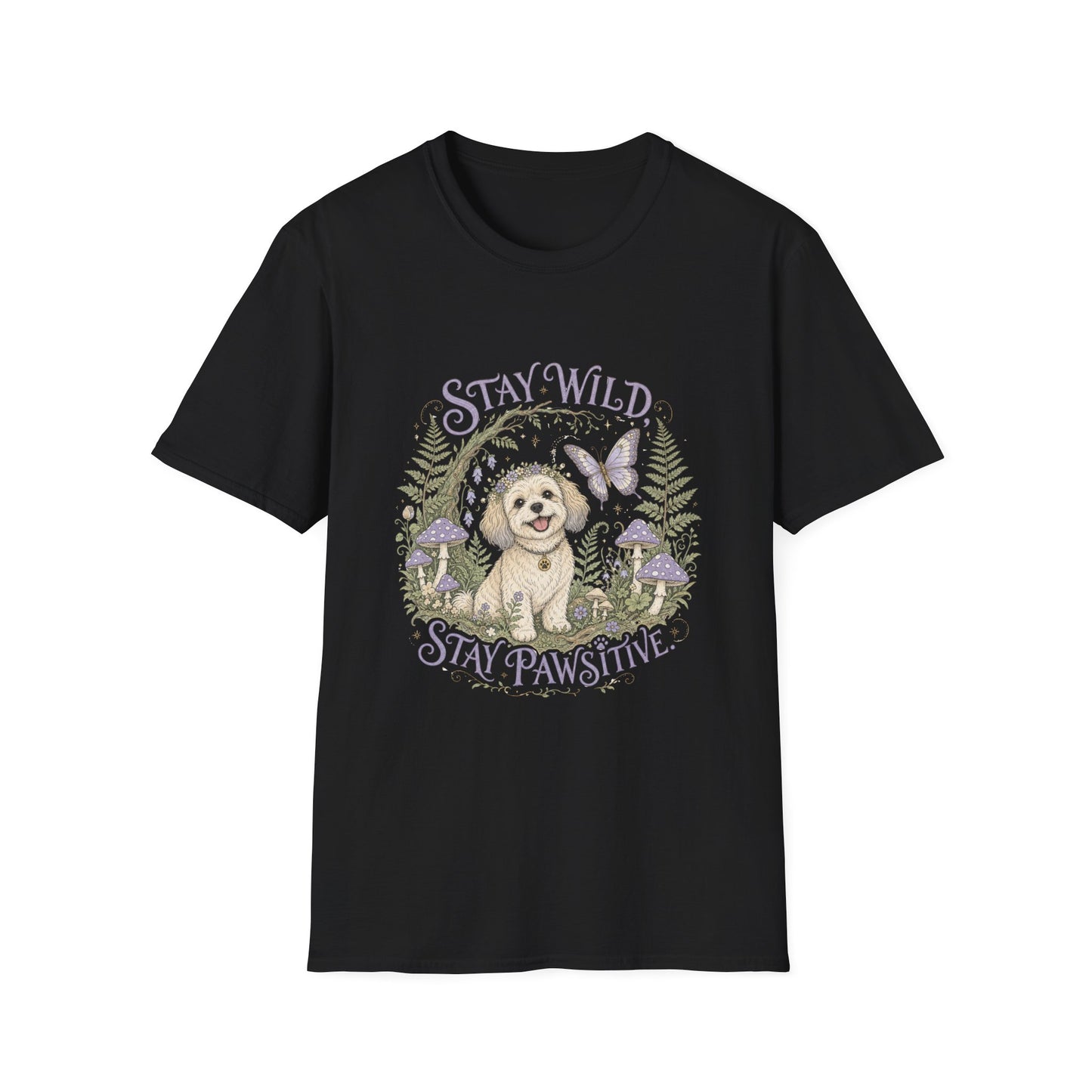 Stay Wild Stay Pawsitive T-Shirt