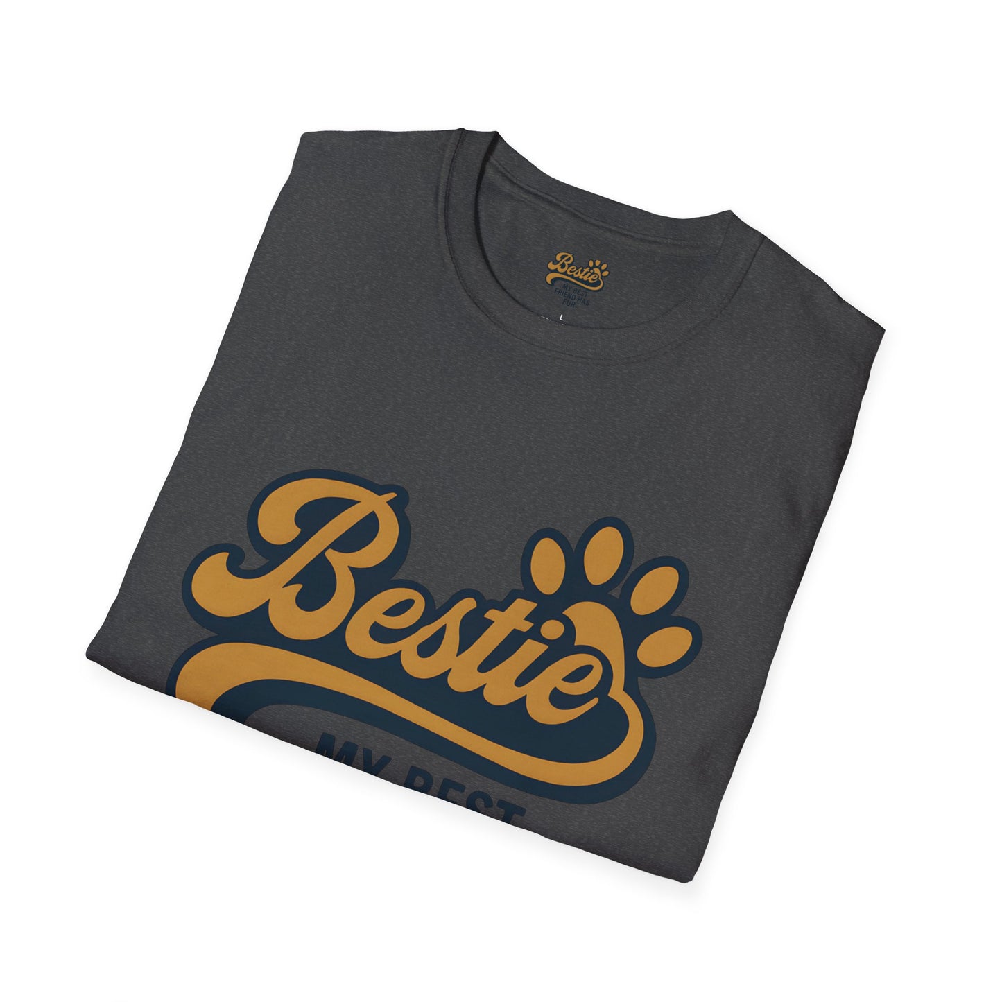 Bestie My Best Friend Has Fur T-Shirt