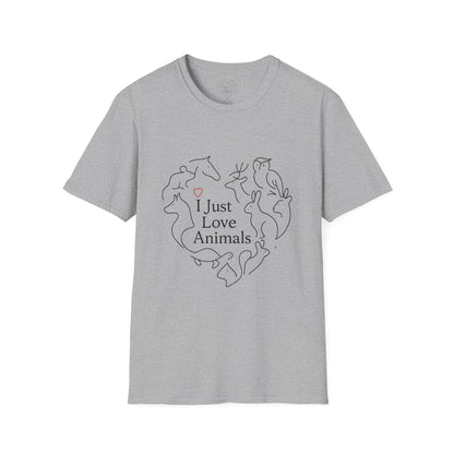 I Just Love Animals T-Shirt