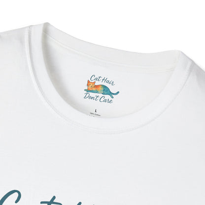 Cat Hair Don't Care T-Shirt