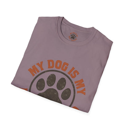 My Dog Is My Best Friend T-Shirt