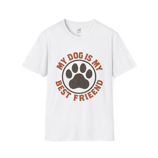 My Dog Is My Best Friend T-Shirt