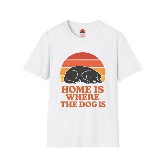 Home Is Where The Dog IsT-Shirt