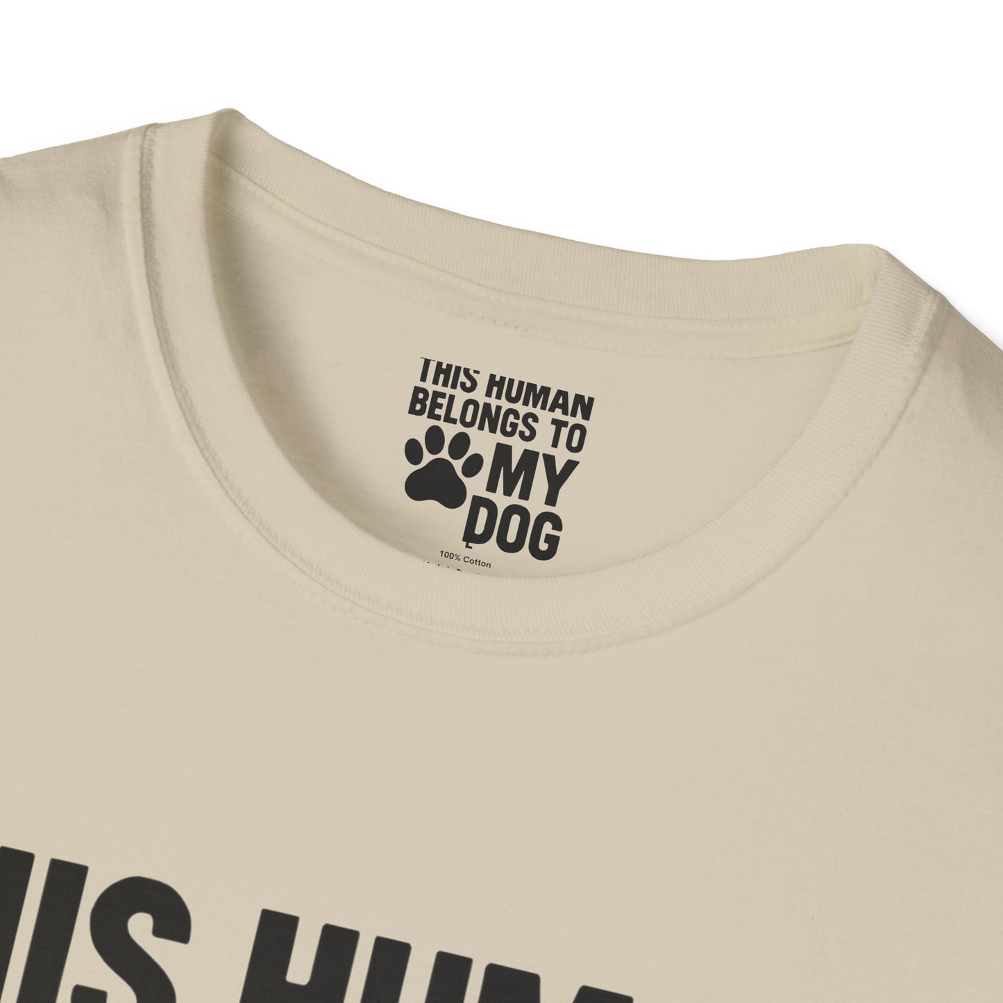 This Human Belongs to My Dog T-Shirt