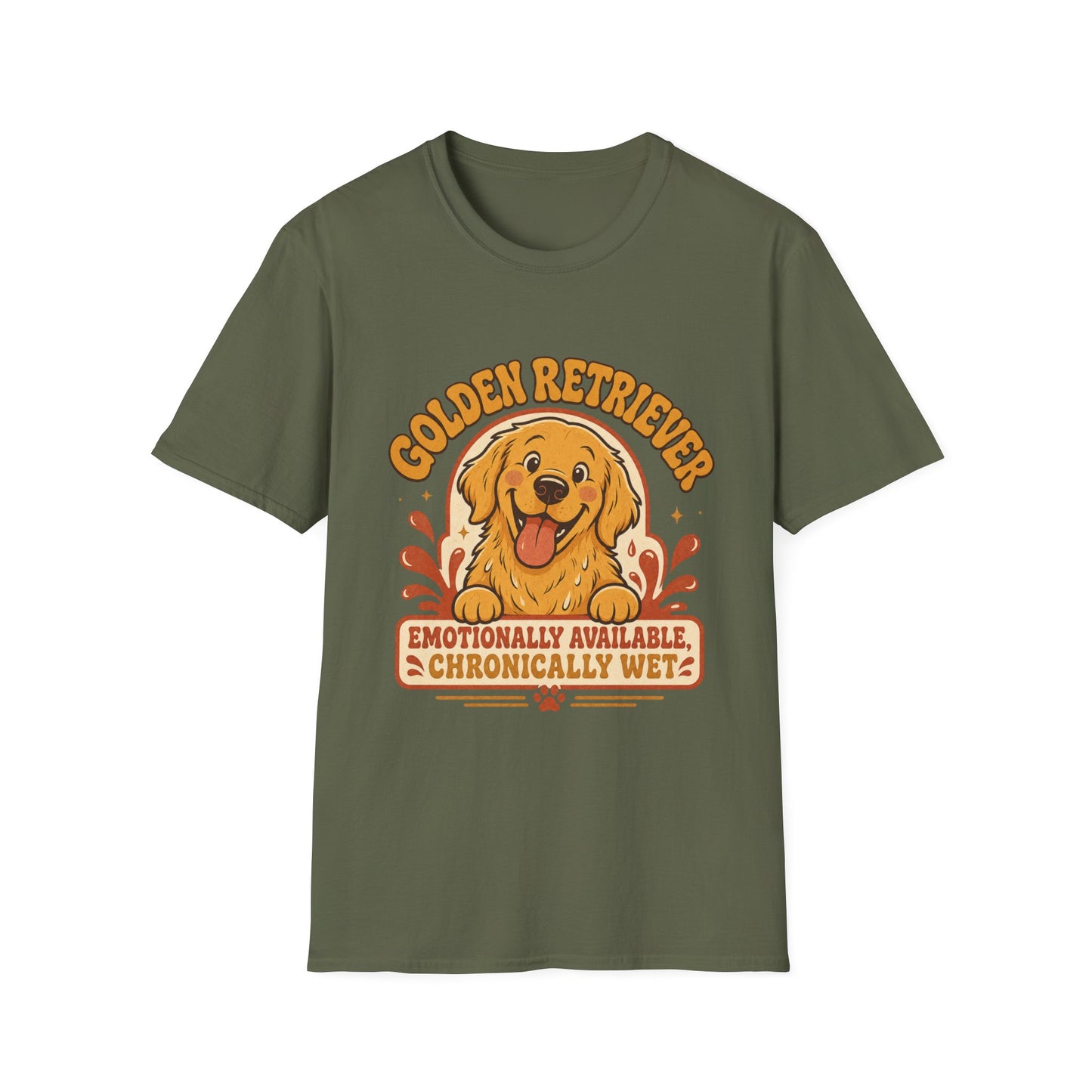 Golden Retriever Emotionally Available T-Shirt