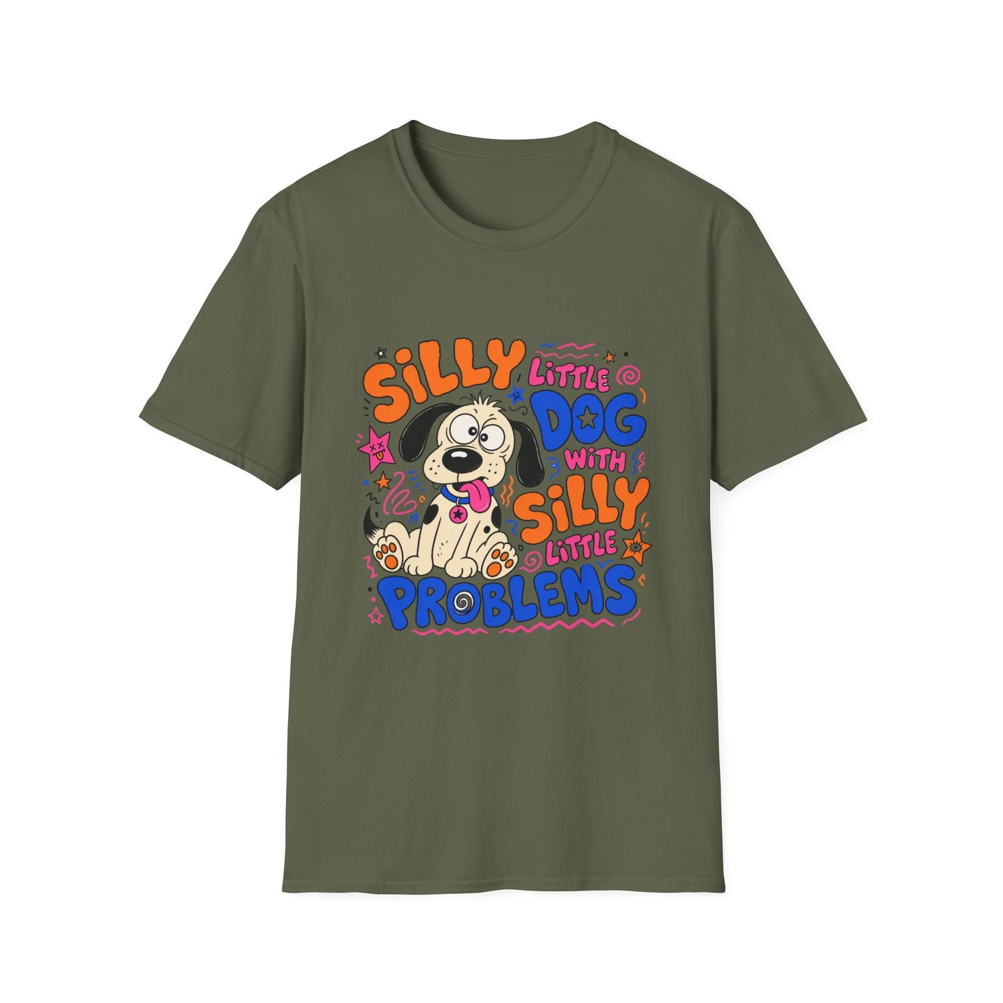 Silly Little Dog With Silly Little Problems T-Shirt