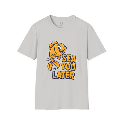 Sea You Later T-Shirt