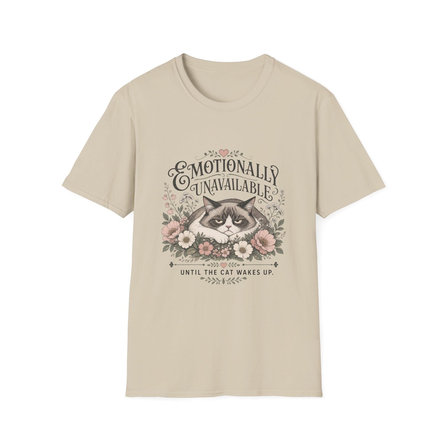 Emotionally Unavailable Until The Cat Wakes Up T-Shirt