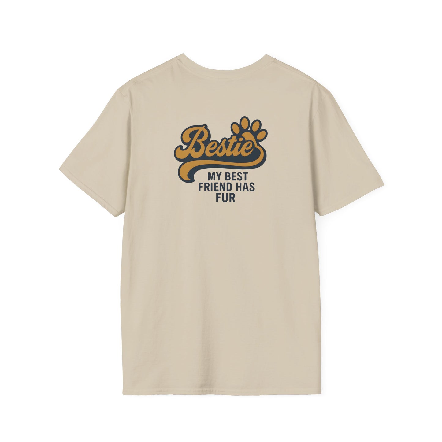 Bestie My Best Friend Has Fur T-Shirt