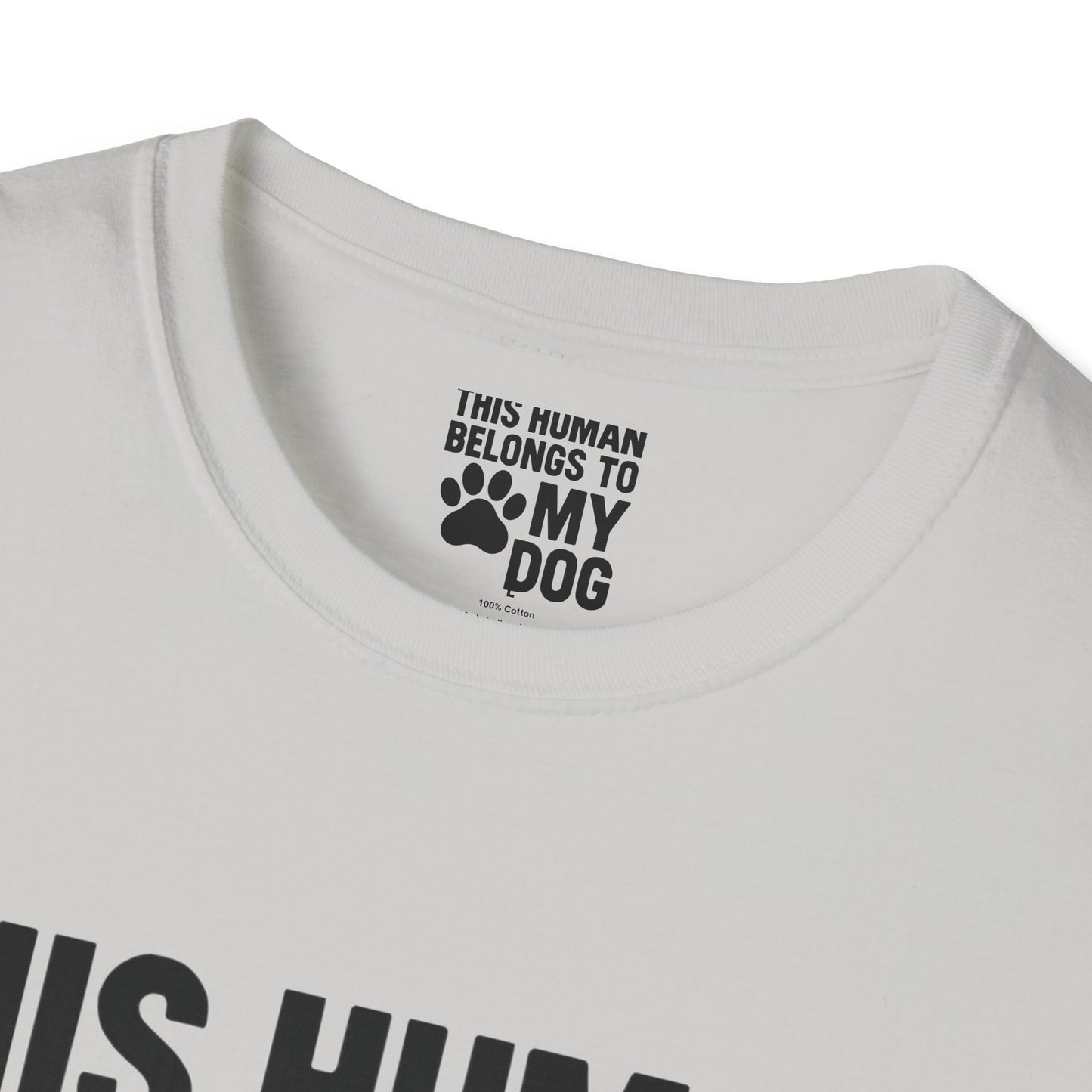 This Human Belongs to My Dog T-Shirt