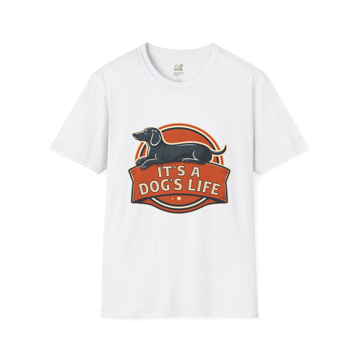It's a Dog's Life T-Shirt