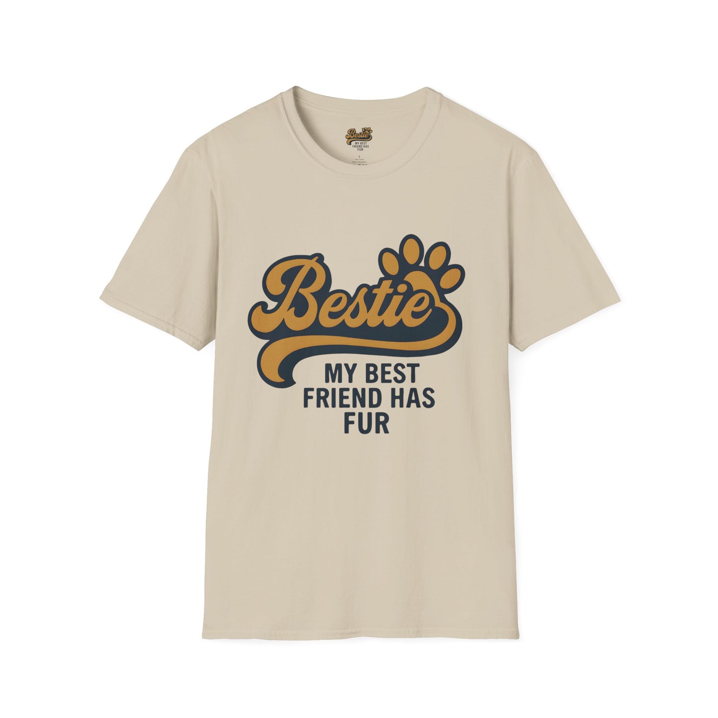 Bestie My Best Friend Has Fur T-Shirt