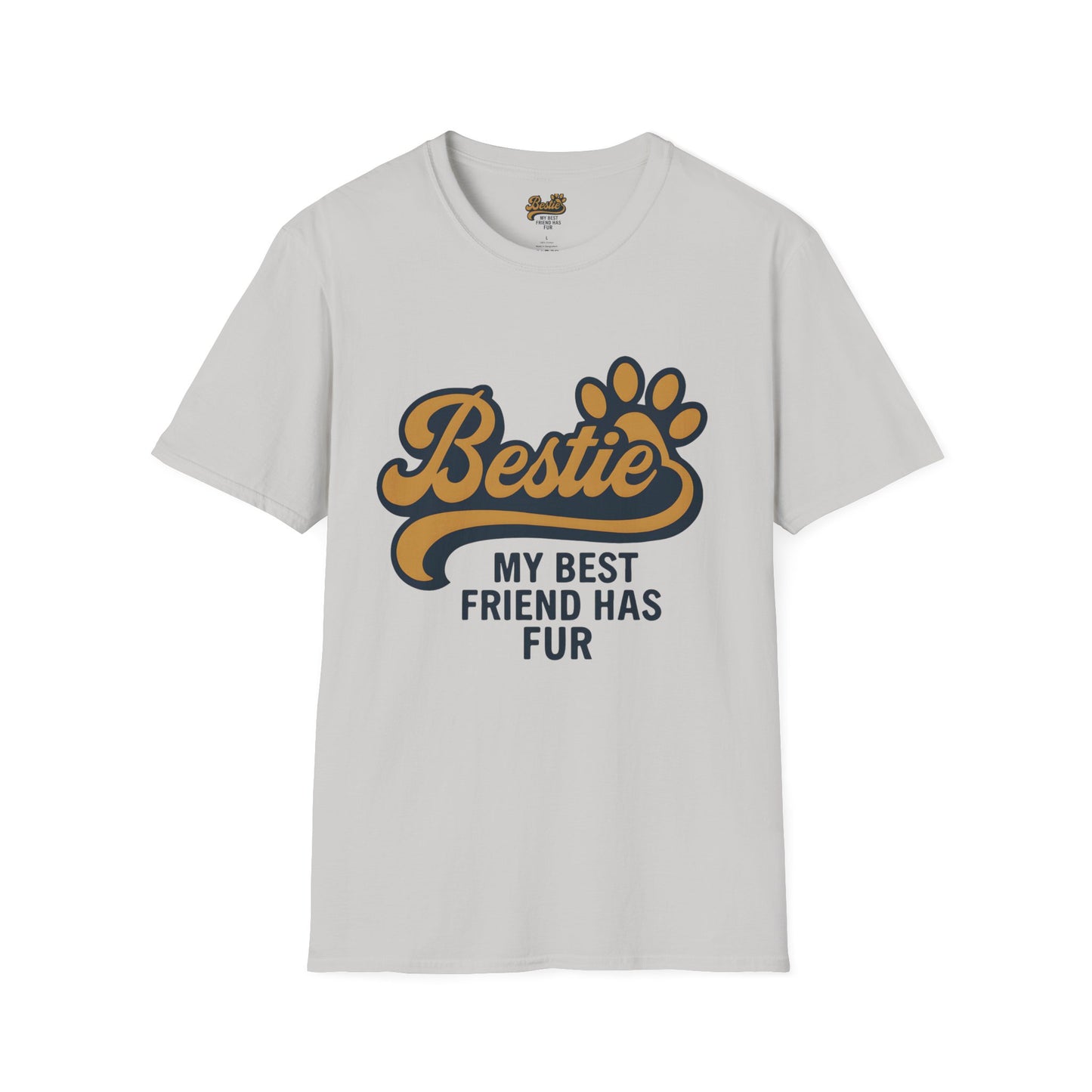 Bestie My Best Friend Has Fur T-Shirt