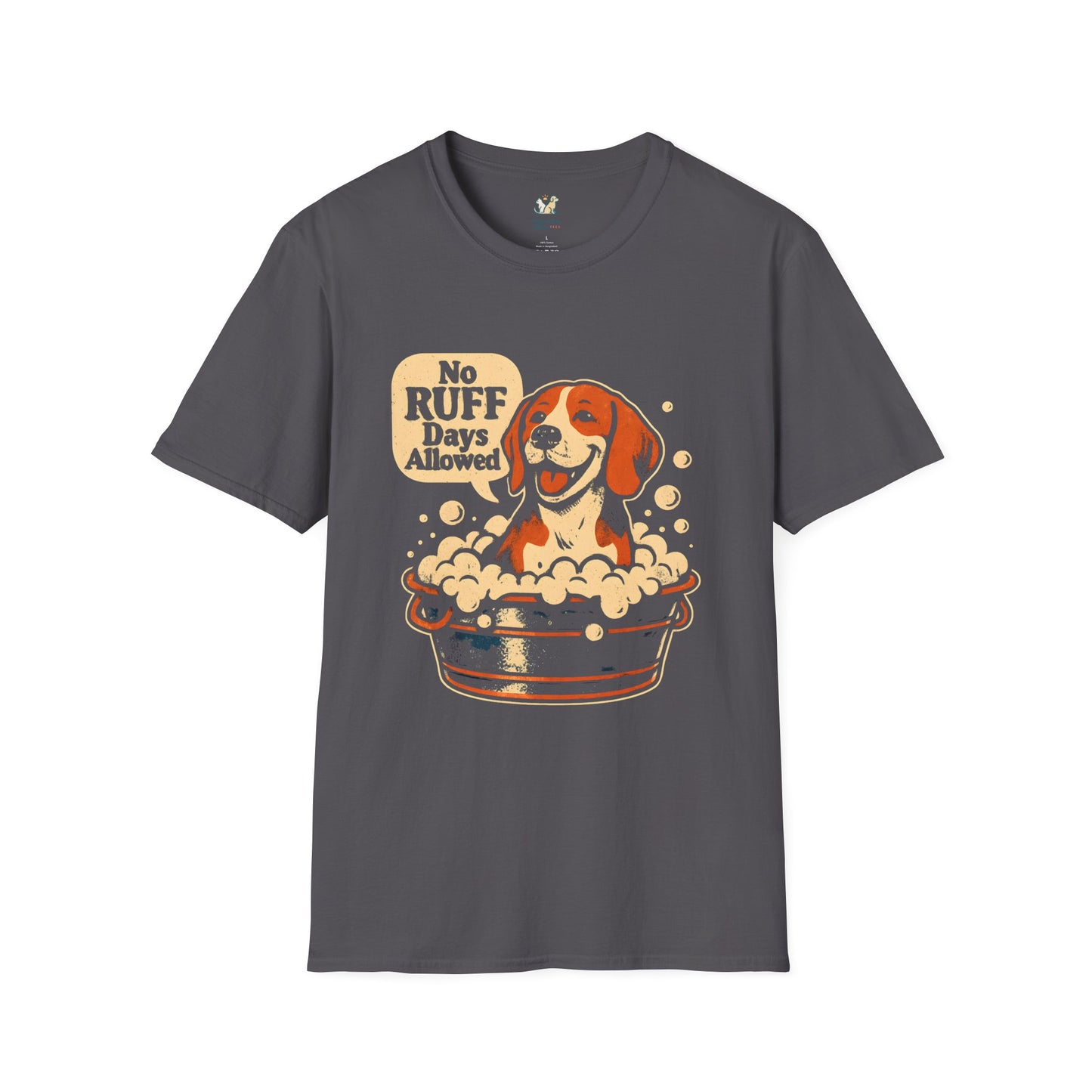 No Ruff Days Allowed T-Shirt