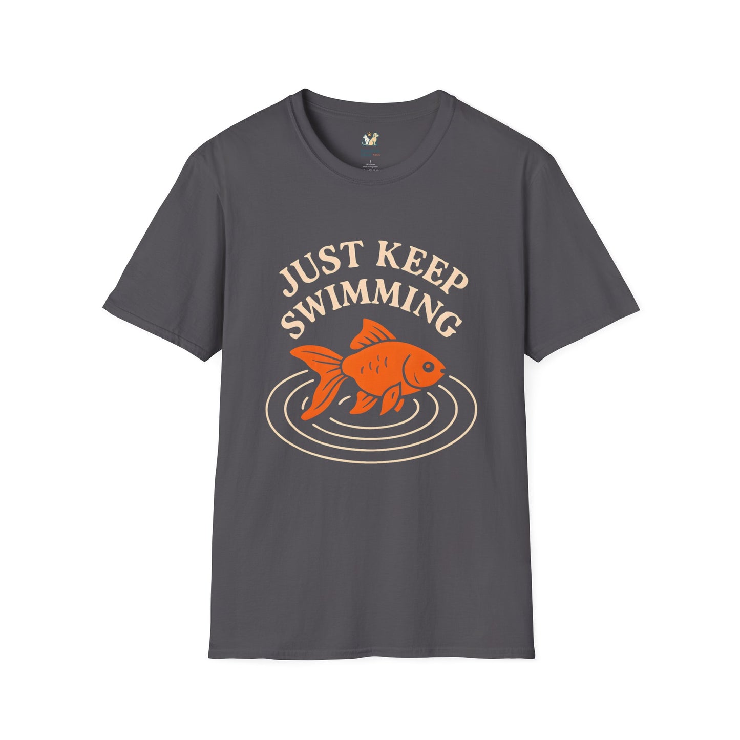 Just Keep Swimming T-Shirt