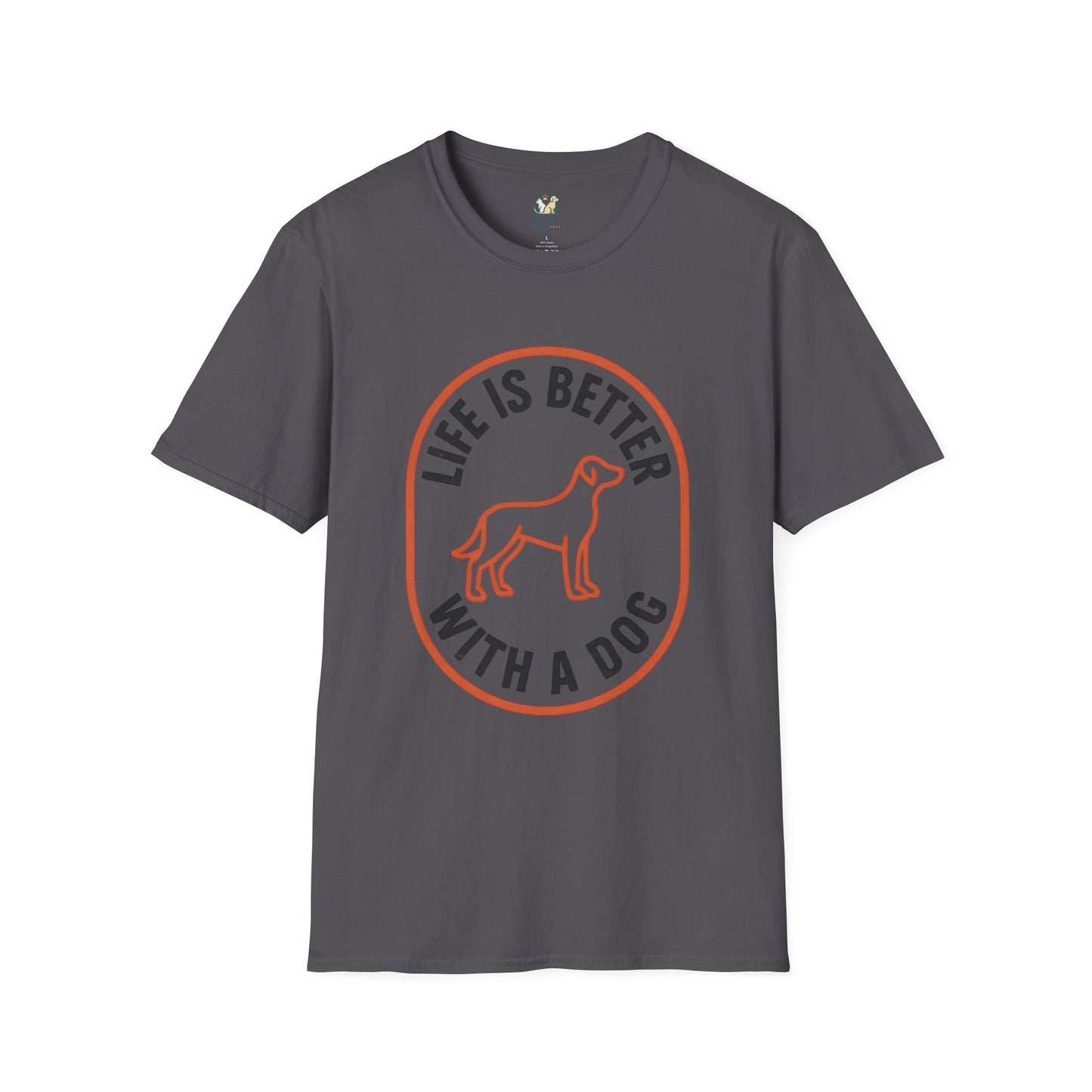 Life Is Better With A Dog T-Shirt