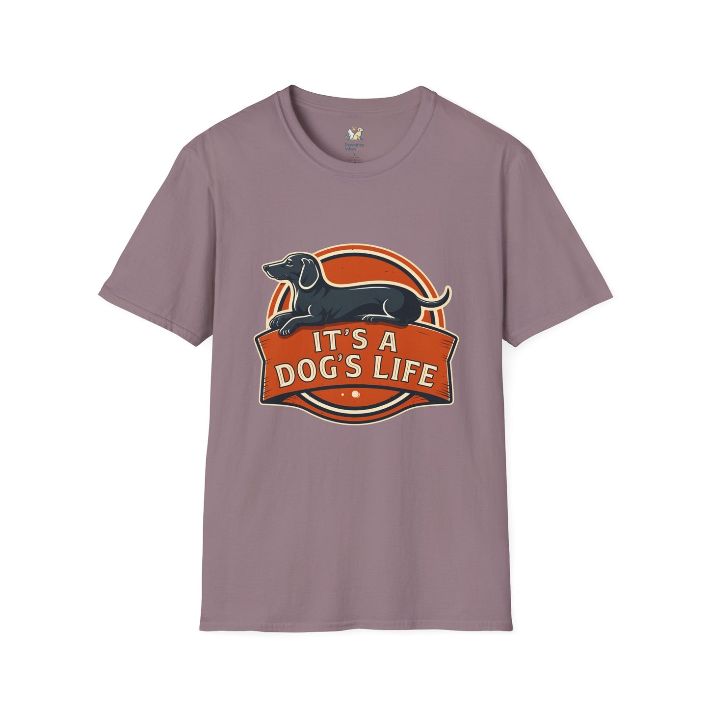 It's a Dog's Life T-Shirt