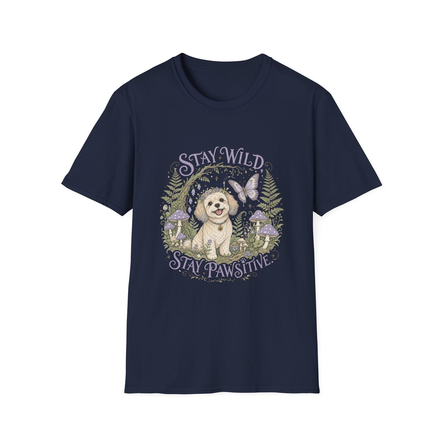 Stay Wild Stay Pawsitive T-Shirt