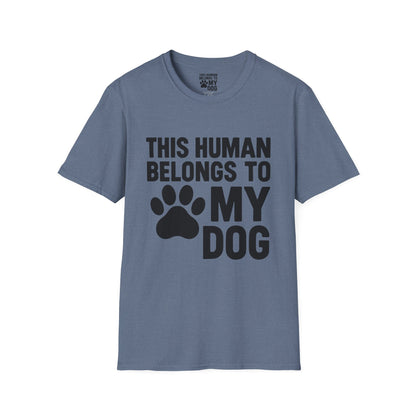 This Human Belongs to My Dog T-Shirt