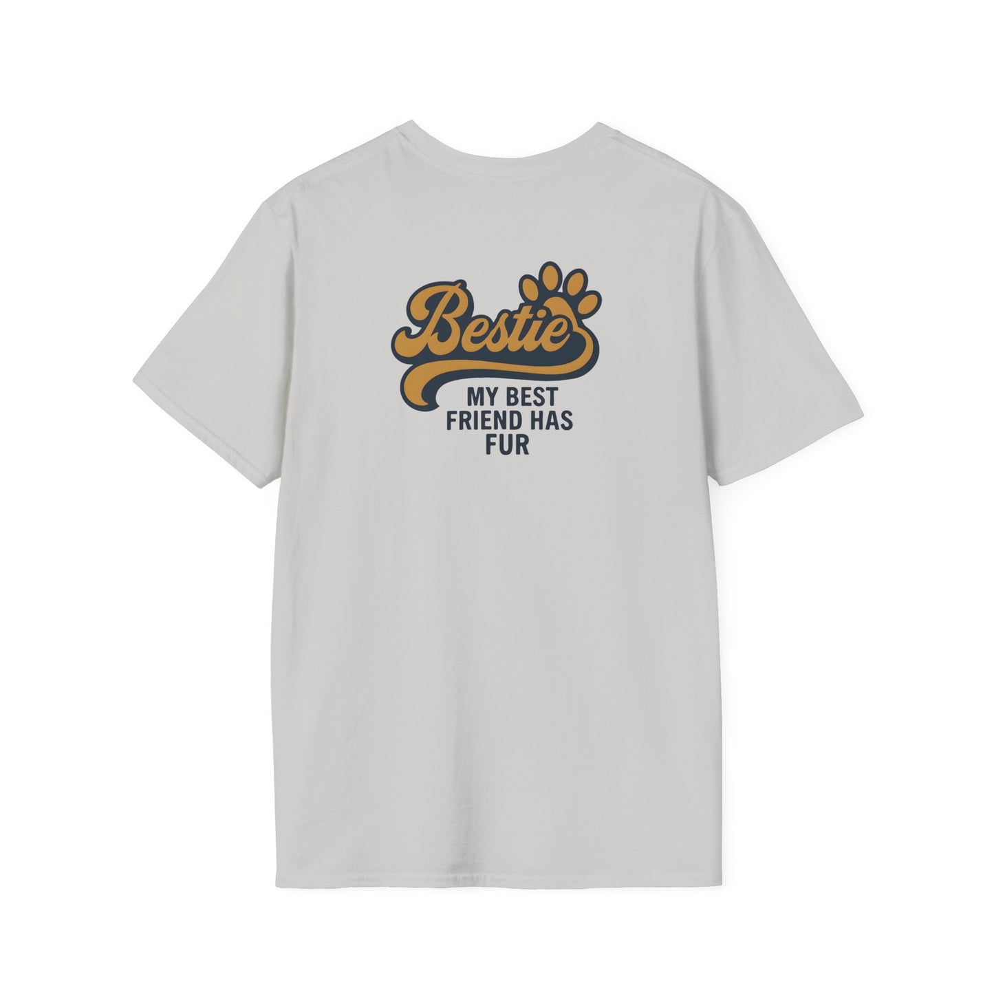 Bestie My Best Friend Has Fur T-Shirt