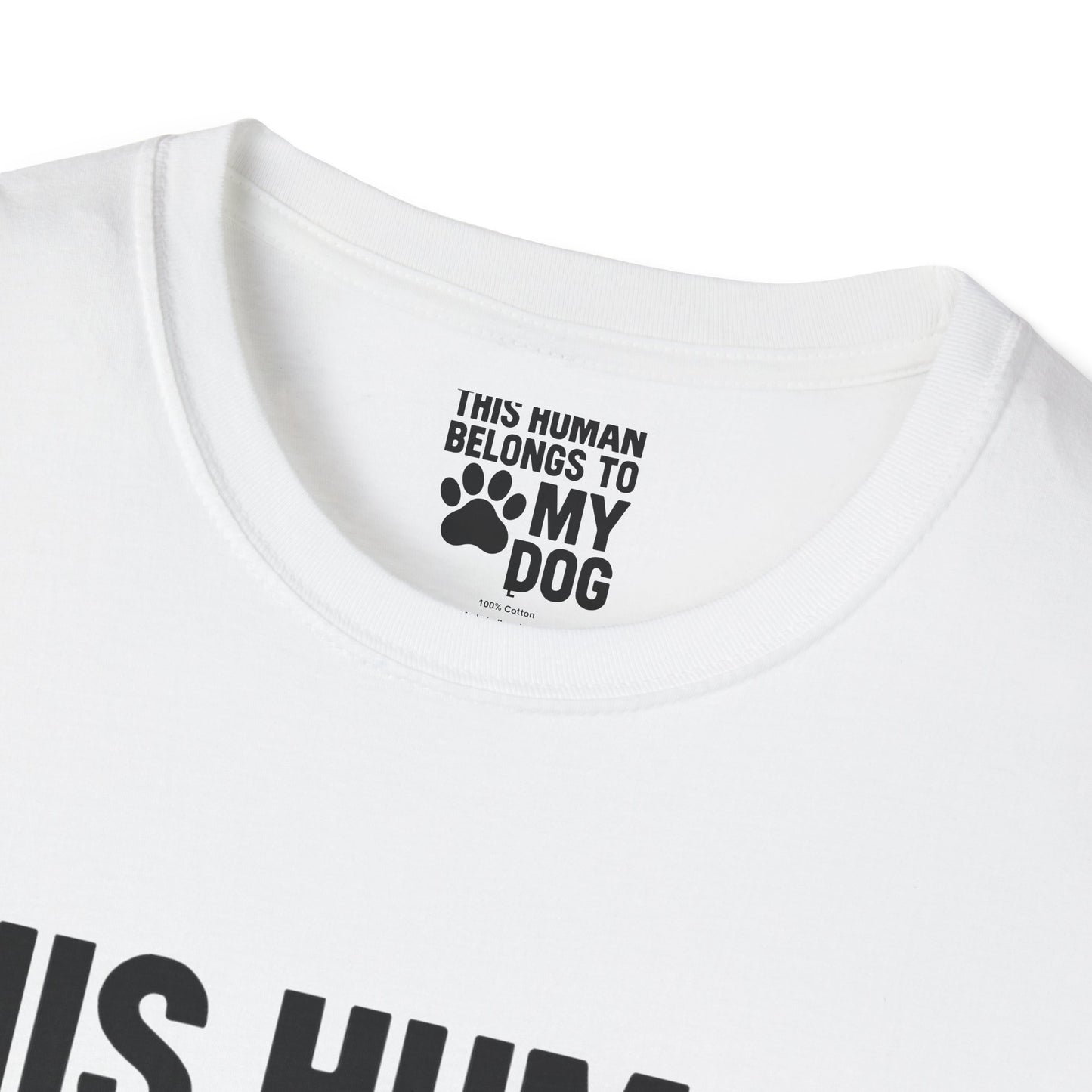 This Human Belongs to My Dog T-Shirt