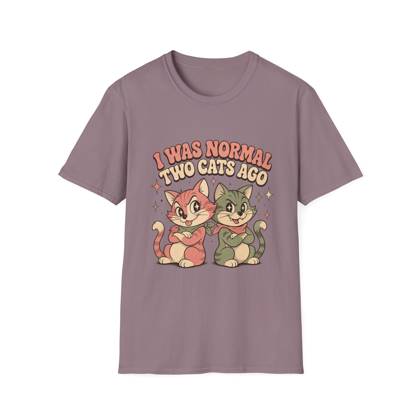 I Was Normal Two Cats Ago T-Shirt