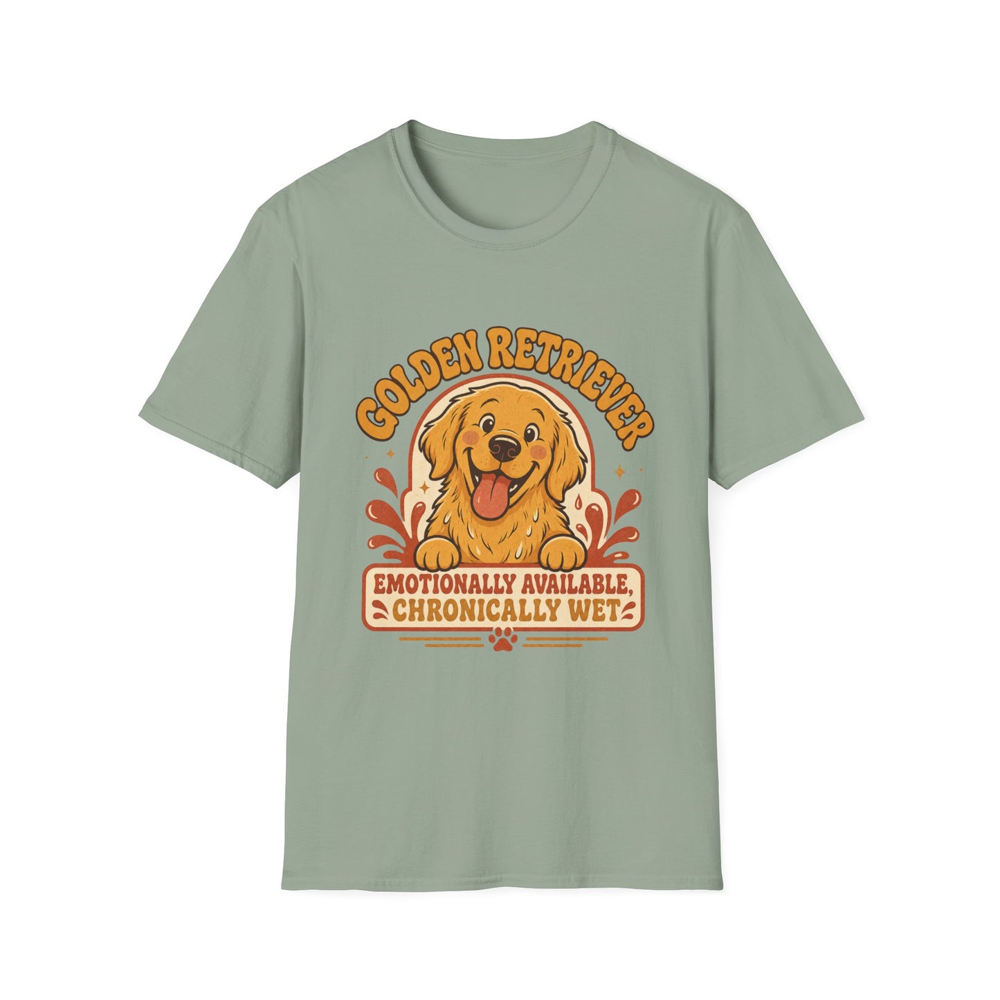 Golden Retriever Emotionally Available T-Shirt