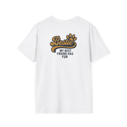 Bestie My Best Friend Has Fur T-Shirt