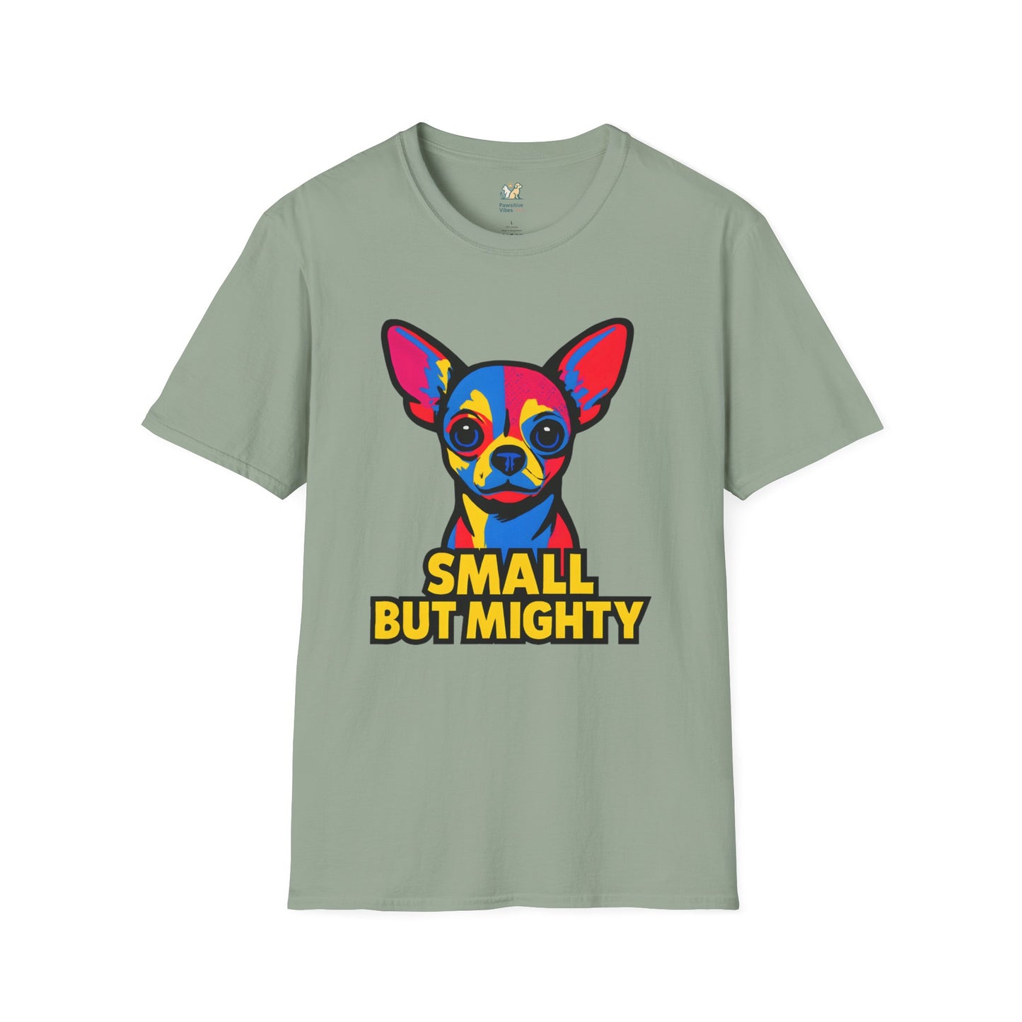 Small But Mighty T-Shirt