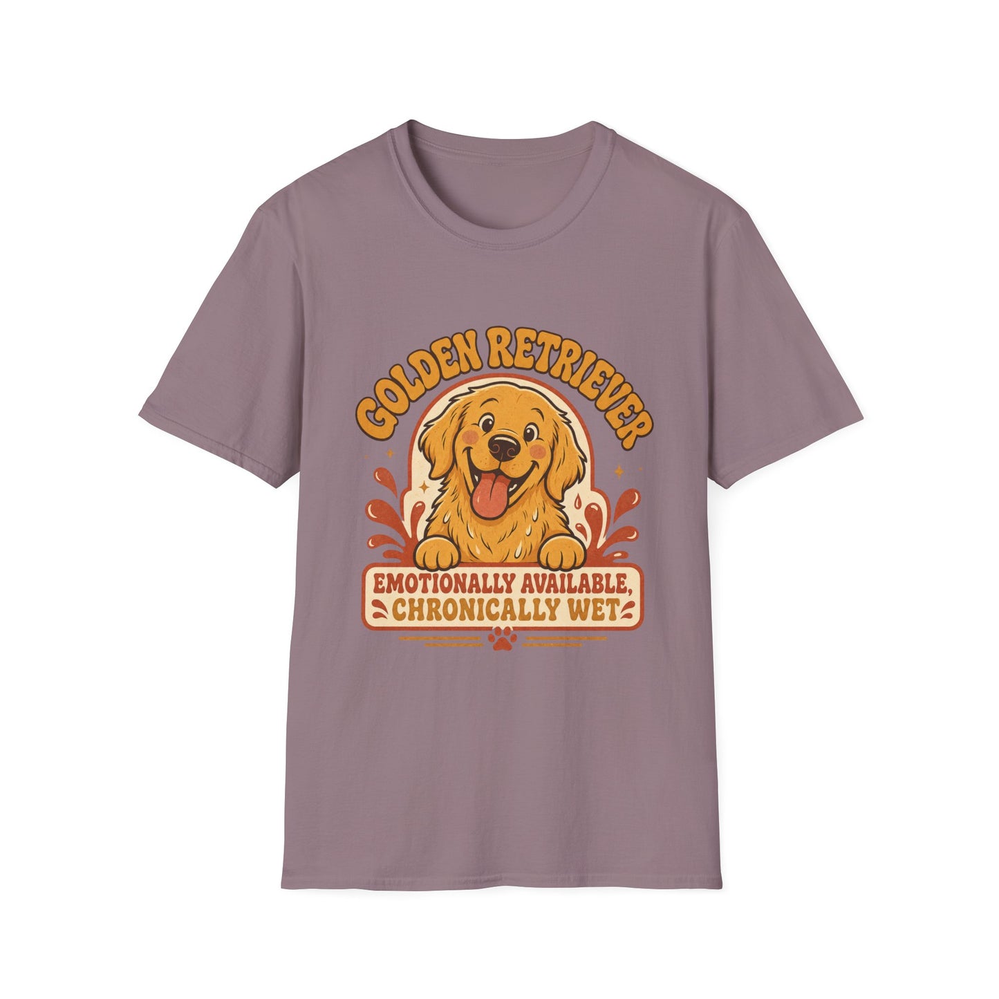 Golden Retriever Emotionally Available T-Shirt