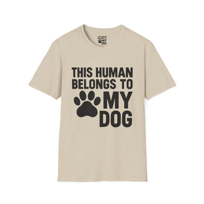This Human Belongs to My Dog T-Shirt
