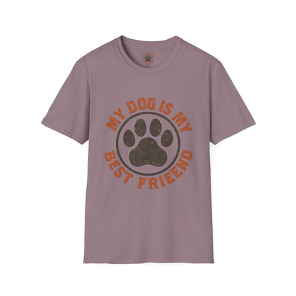 My Dog Is My Best Friend T-Shirt