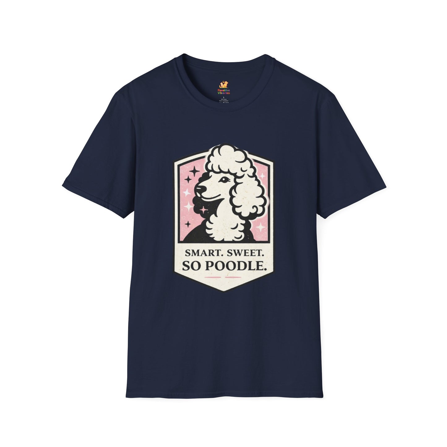 Smart, Sweet, So Poodle T-Shirt