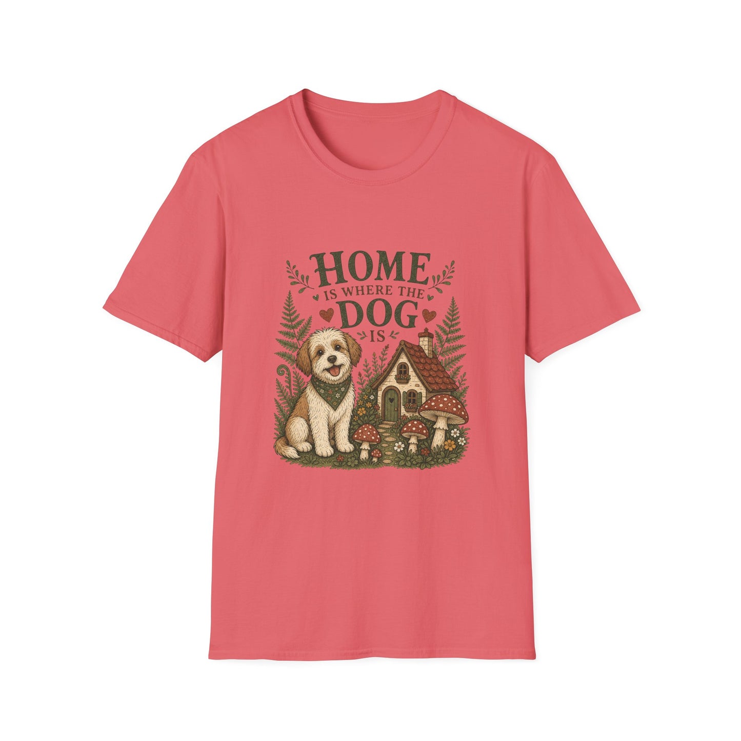 Home Is Where The Dog Is T-Shirt