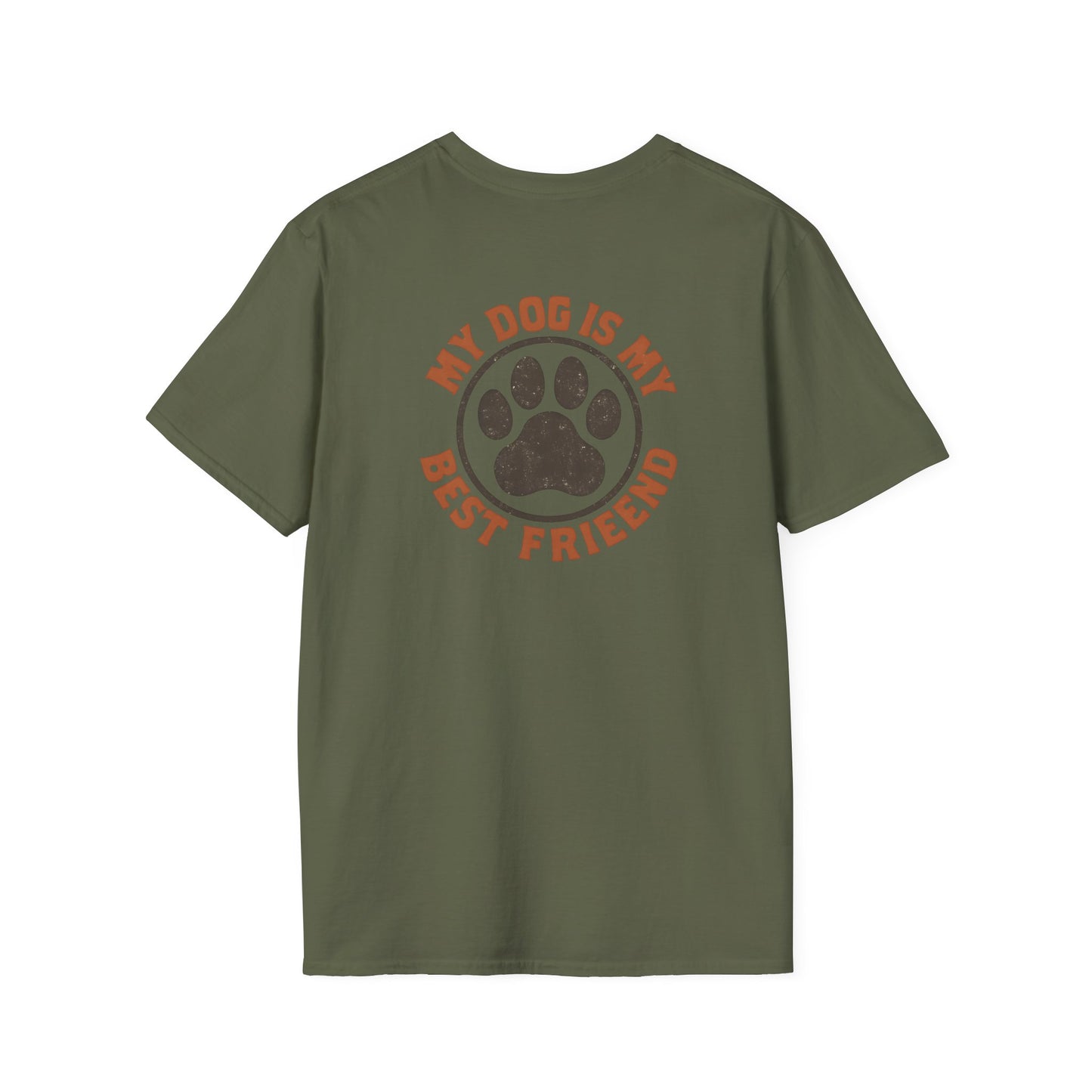 My Dog Is My Best Friend T-Shirt