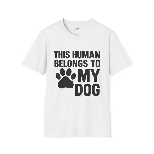 This Human Belongs to My Dog T-Shirt