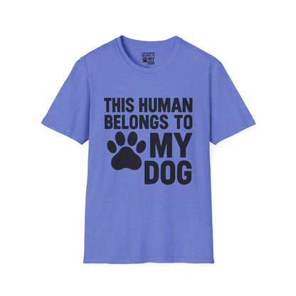 This Human Belongs to My Dog T-Shirt