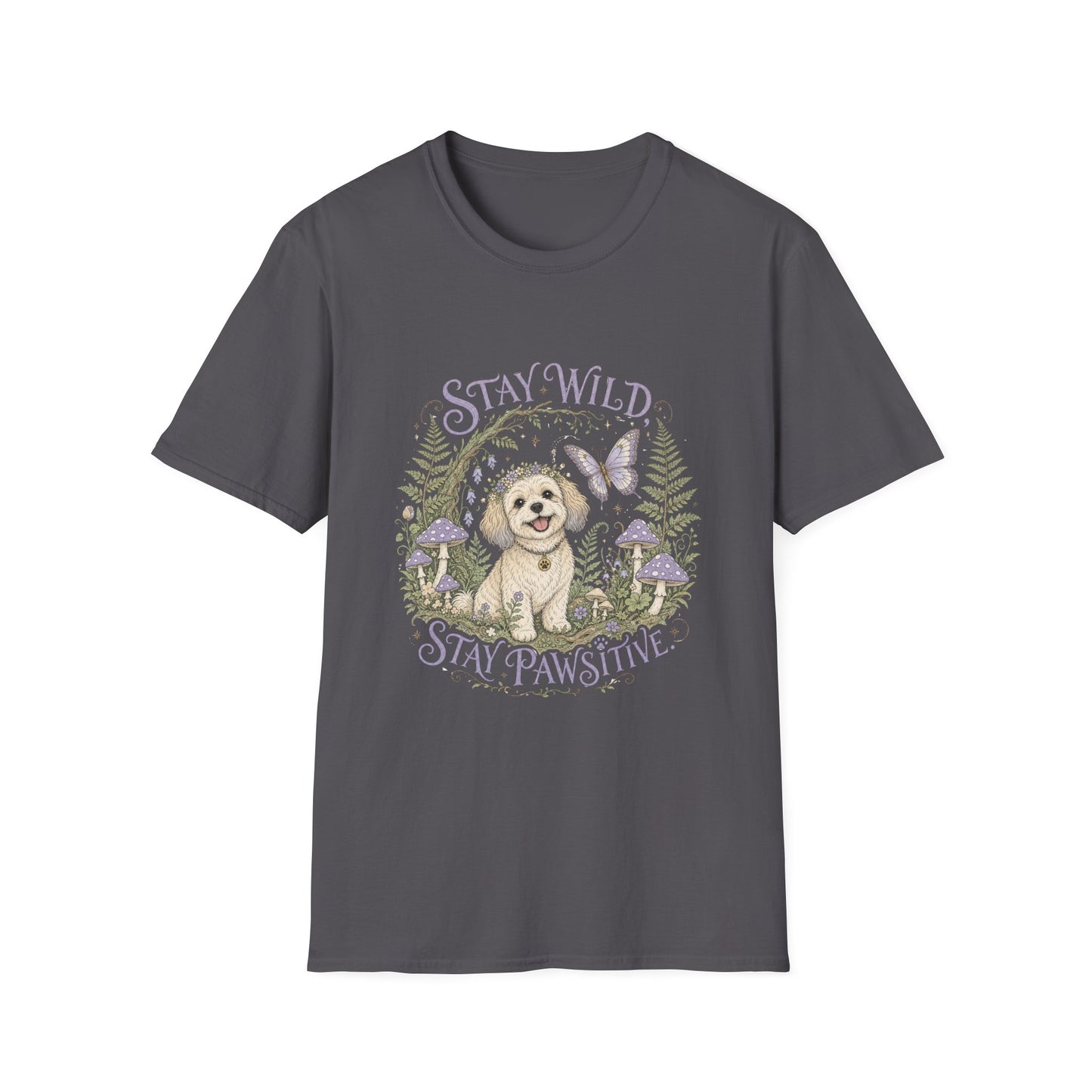 Stay Wild Stay Pawsitive T-Shirt