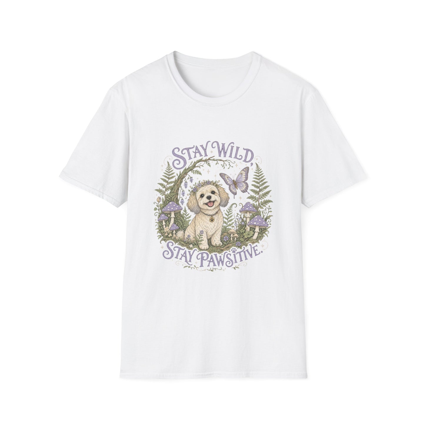 Stay Wild Stay Pawsitive T-Shirt