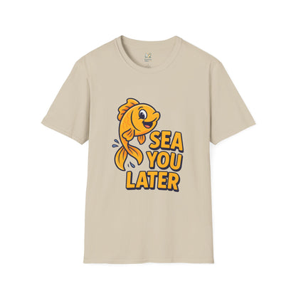 Sea You Later T-Shirt