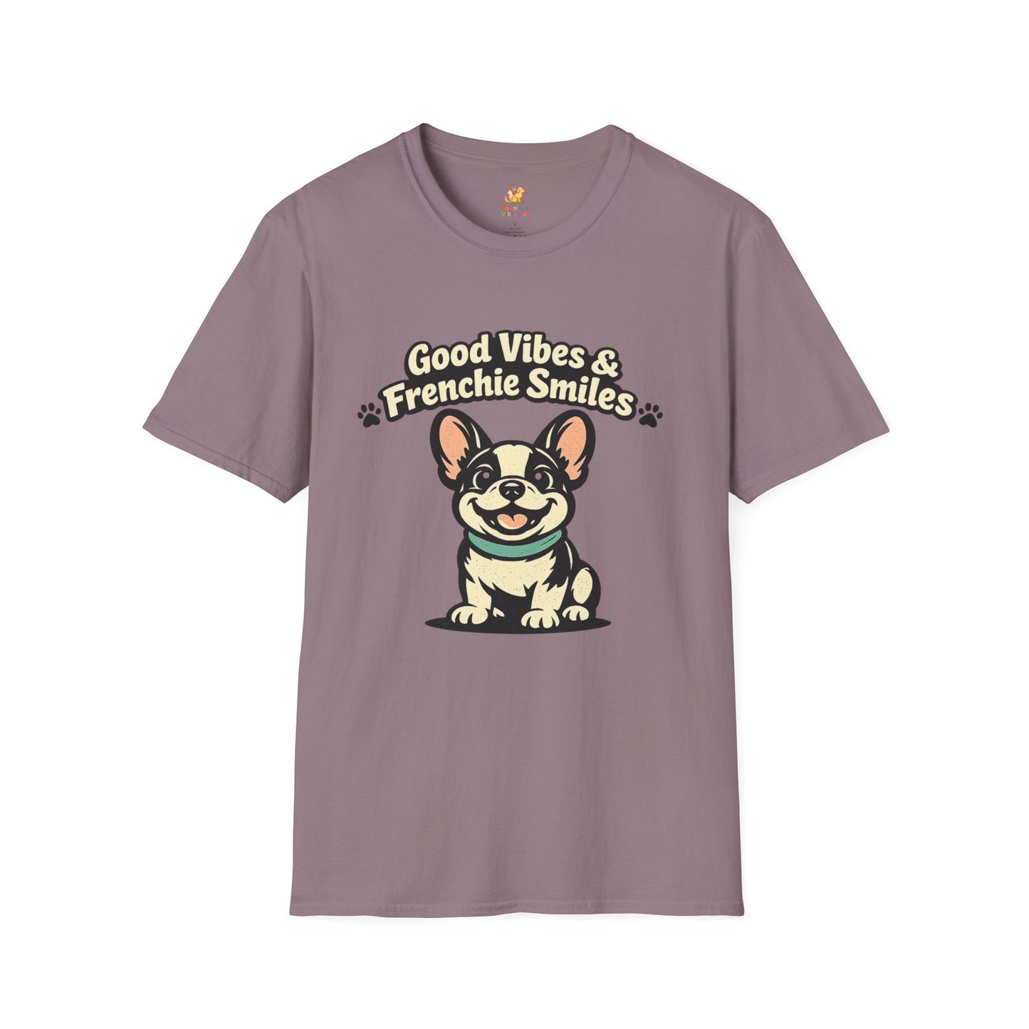 Good Vibes And Frenchie Smiles T-Shirt