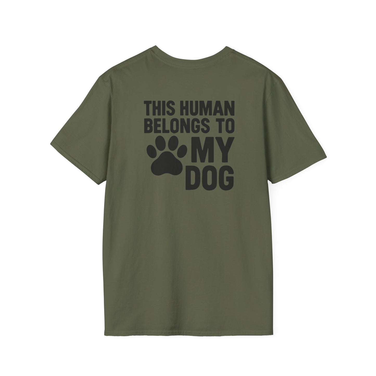 This Human Belongs to My Dog T-Shirt