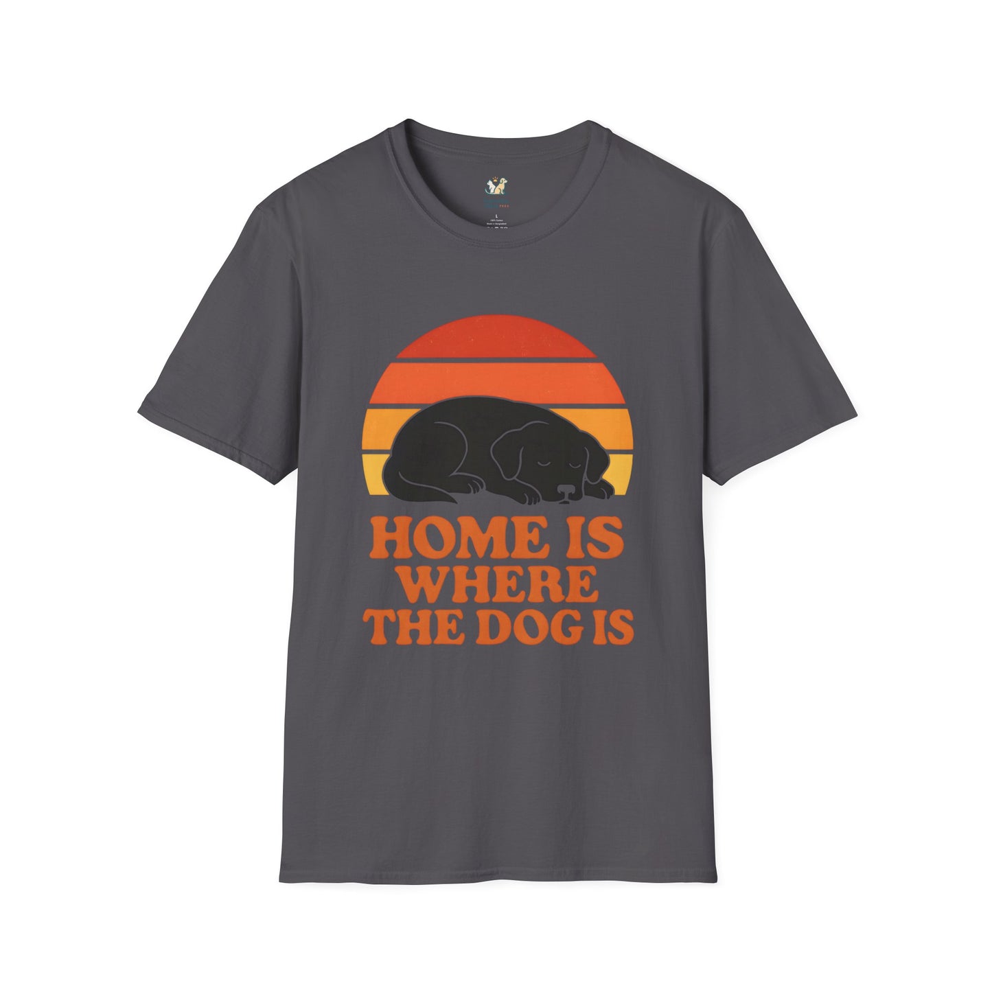 Home Is Where The Dog IsT-Shirt
