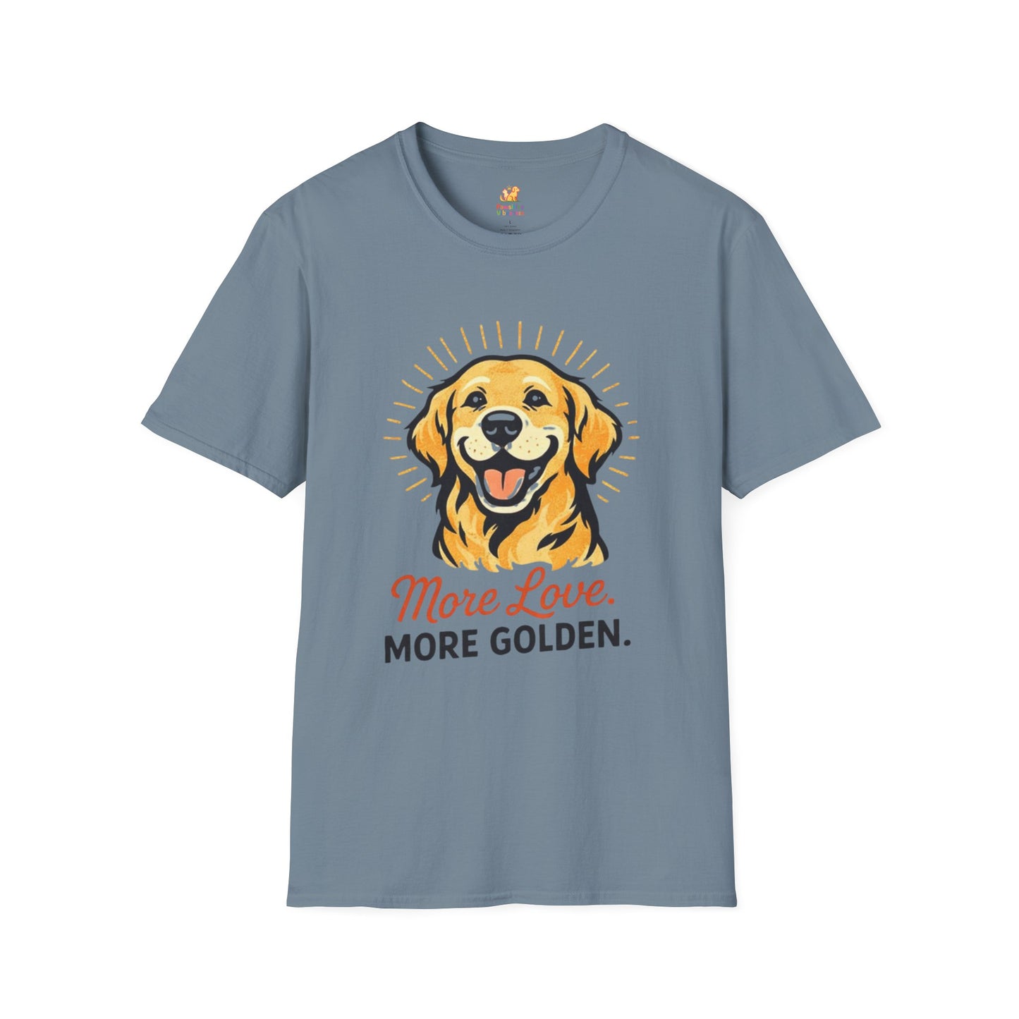 More Love More Golden T-Shirt